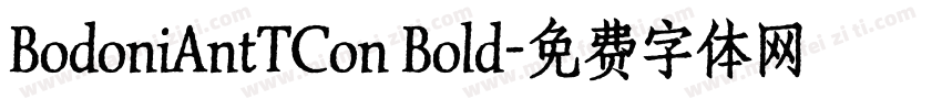 BodoniAntTCon Bold字体转换